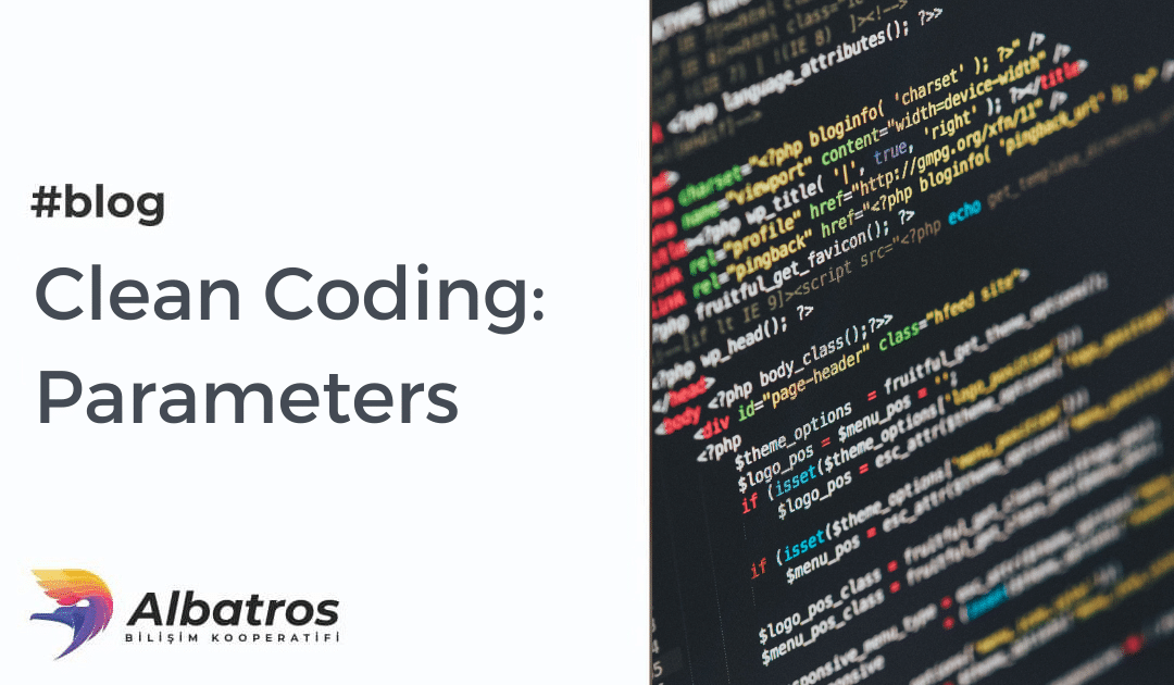 Clean Coding:  Parameters